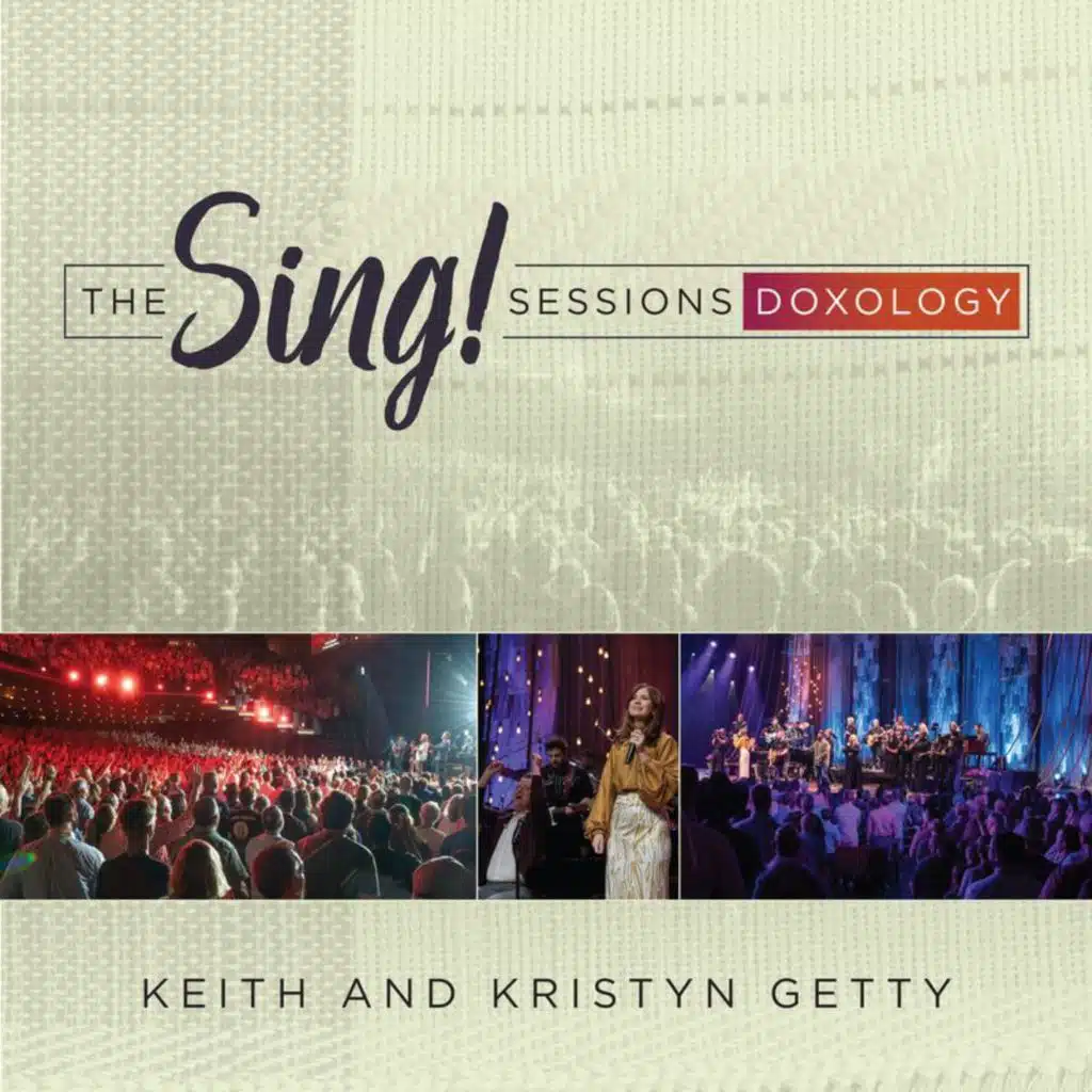 Keith & Kristyn Getty, Laura Story & Sing!