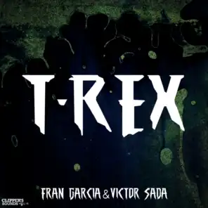 T-Rex (Festival Mix)