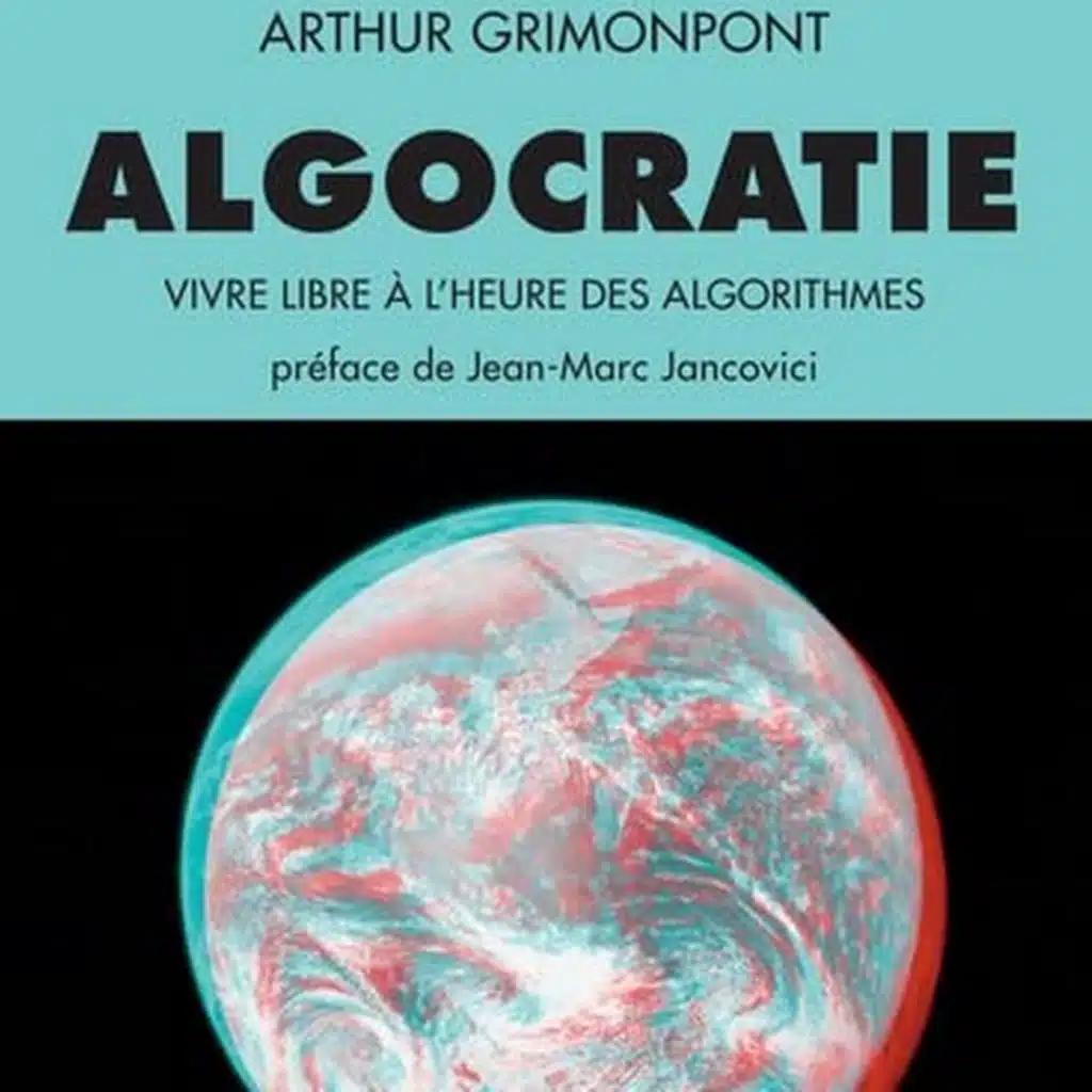 "Algocratie": Arthur Grimonpont plaide pour une régulation des algorithmes