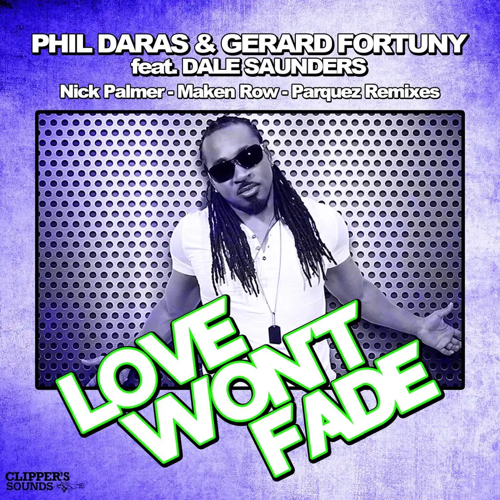 Love Won't Fade (Parquez Remix) [ft. Dale Saunders]