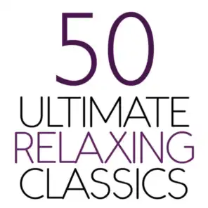 Ultimate Relaxing Classics