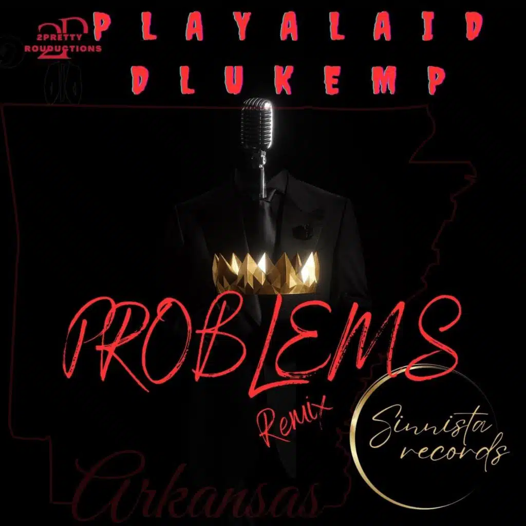 Problems (Remix) [feat. Playa Laid]