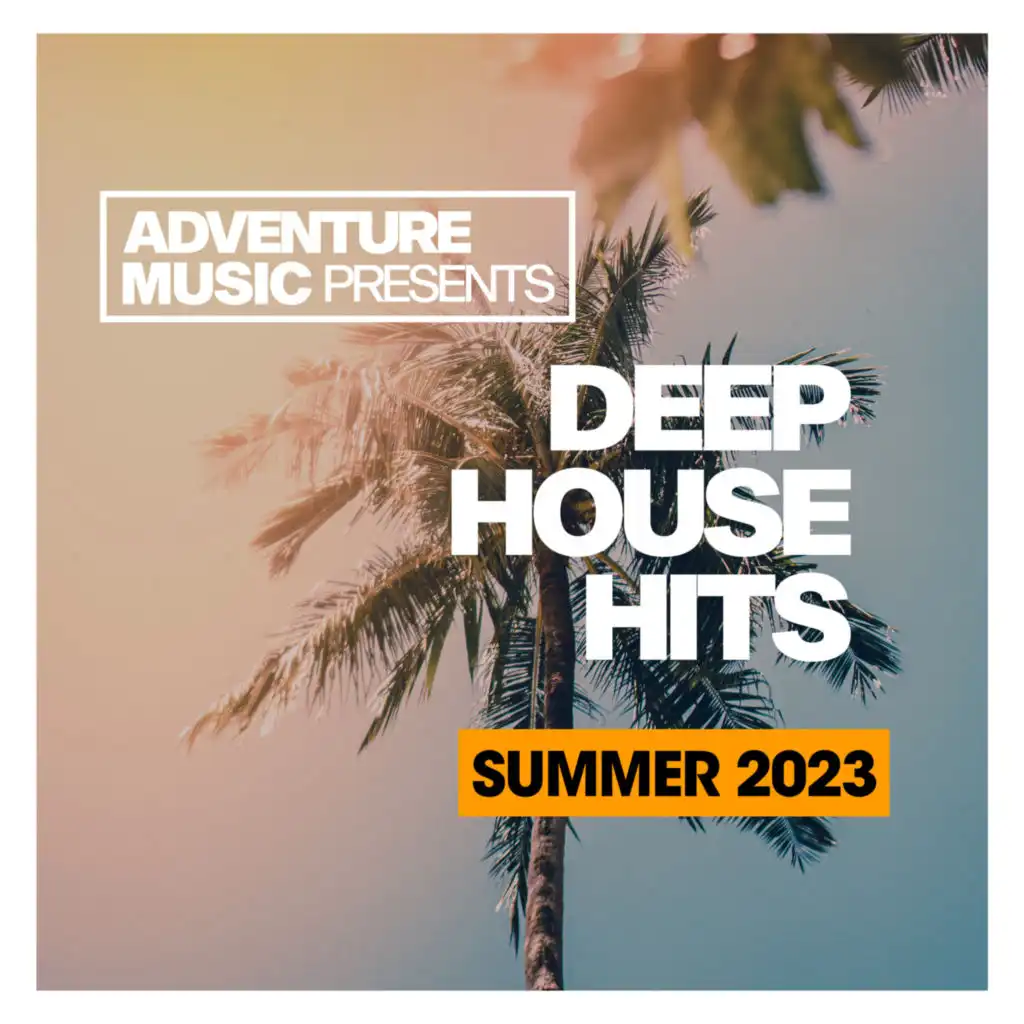 Deep House Hits (Summer 2023)