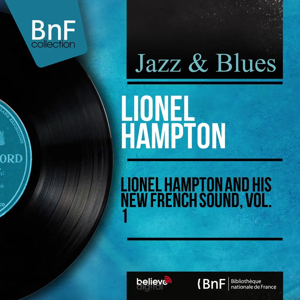 Lionel Hampton and His New French Sound, Vol. 1 (Mono Version)