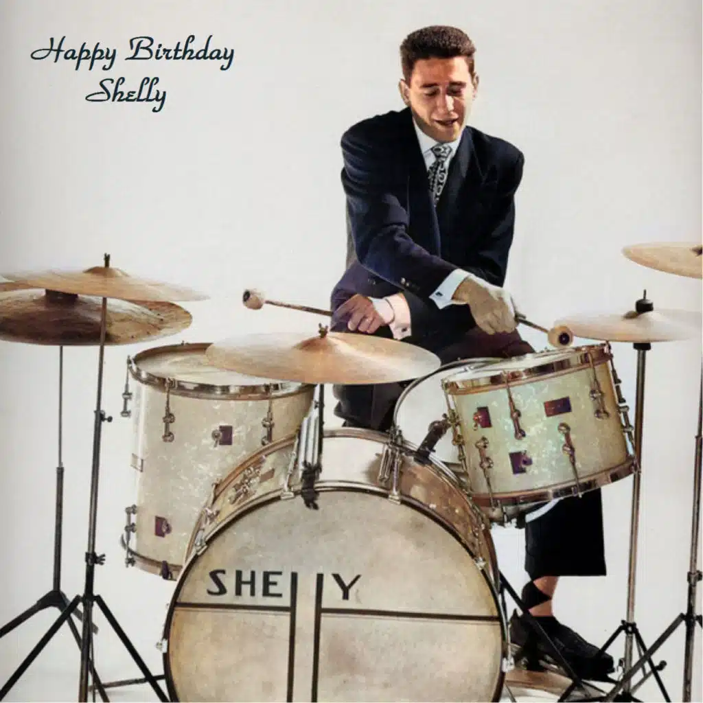 Happy Birthday Shelly (All Tracks Remastered)