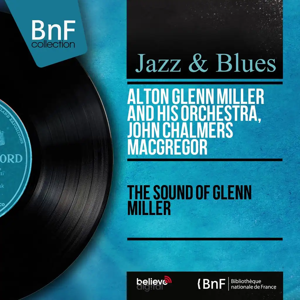 The Sound of Glenn Miller (Live, Mono Version)