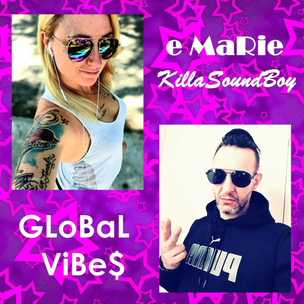 GLoBaL ViBe§ (feat. e Marie)