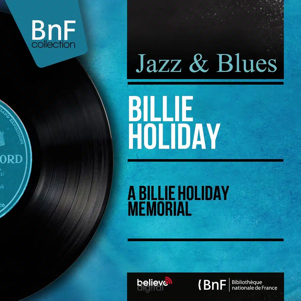 A Billie Holiday Memorial (Mono Version)