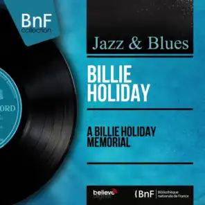 A Billie Holiday Memorial (Mono Version)