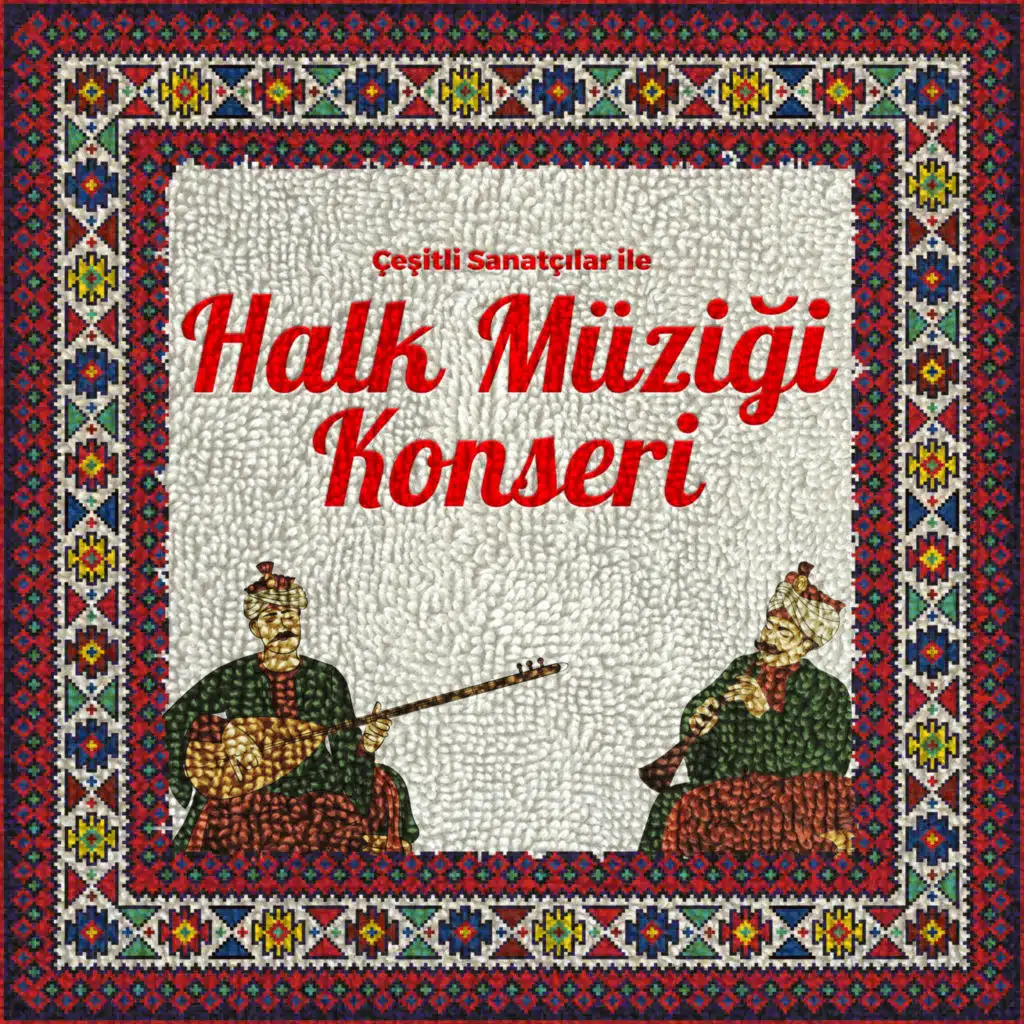 Çeşitli Sanatçılar ile Halk Müziği Konseri