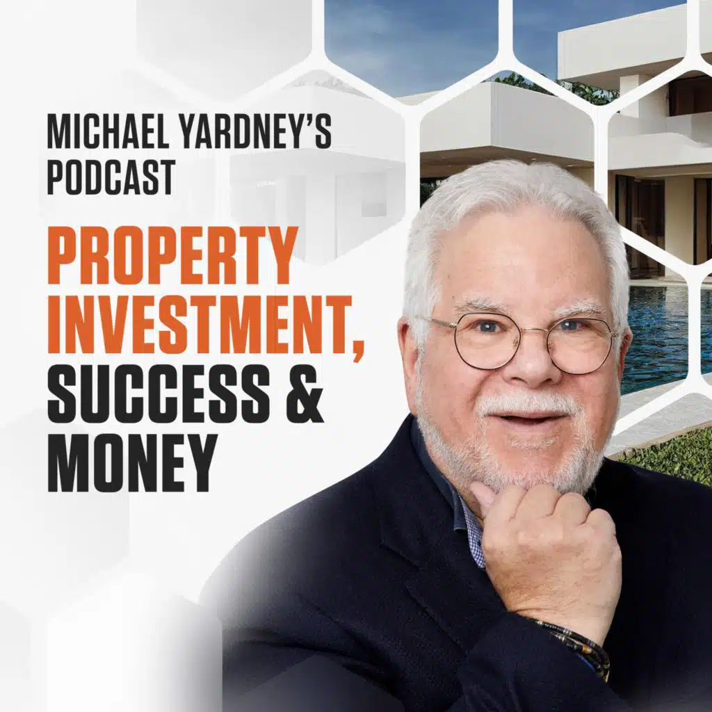 Michael Yardney; Australia's authority in wealth creation through property