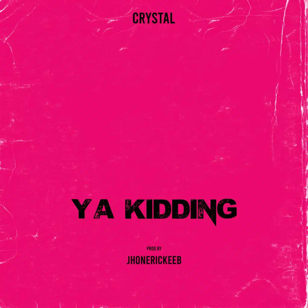 Ya Kidding