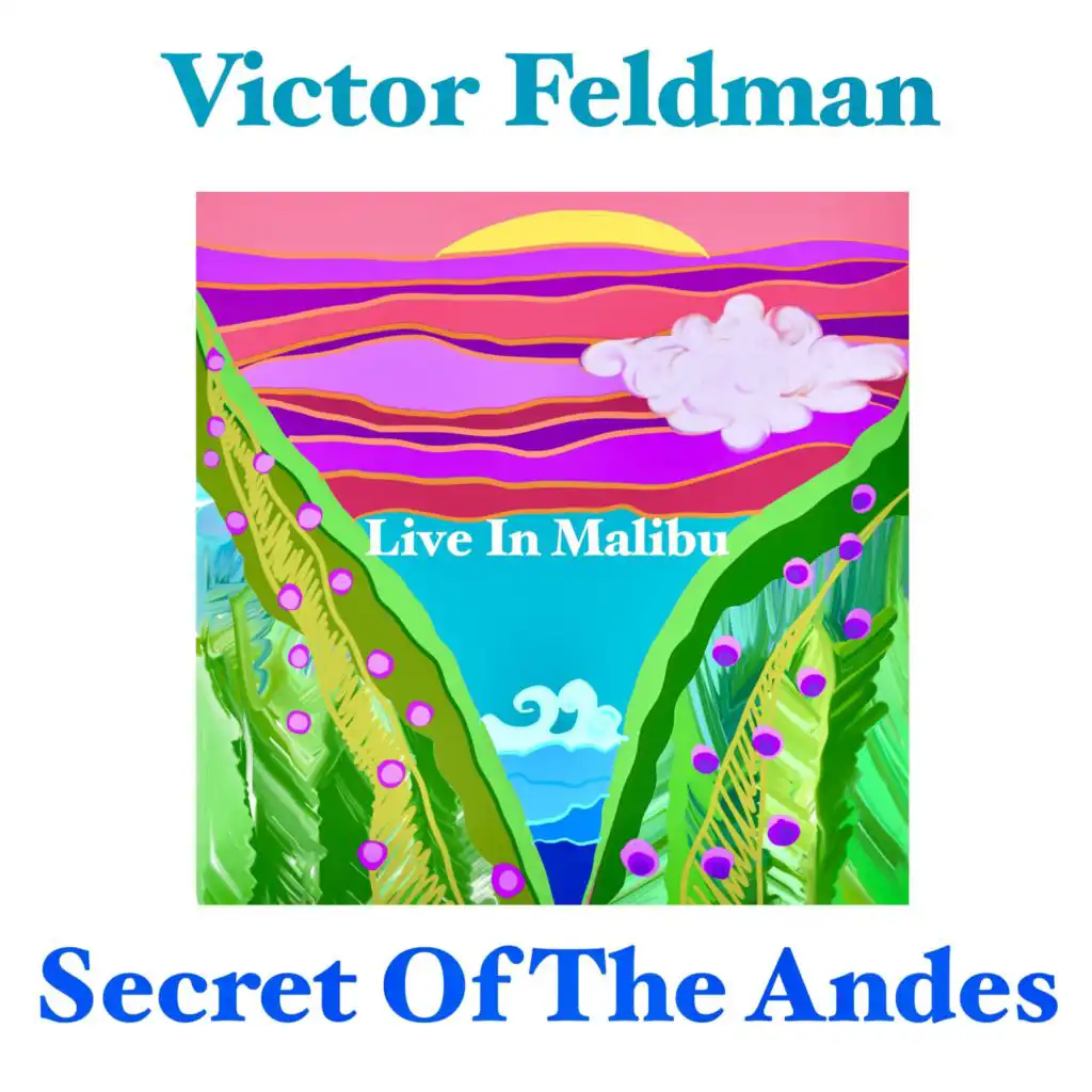 Secret of the Andes (Live)