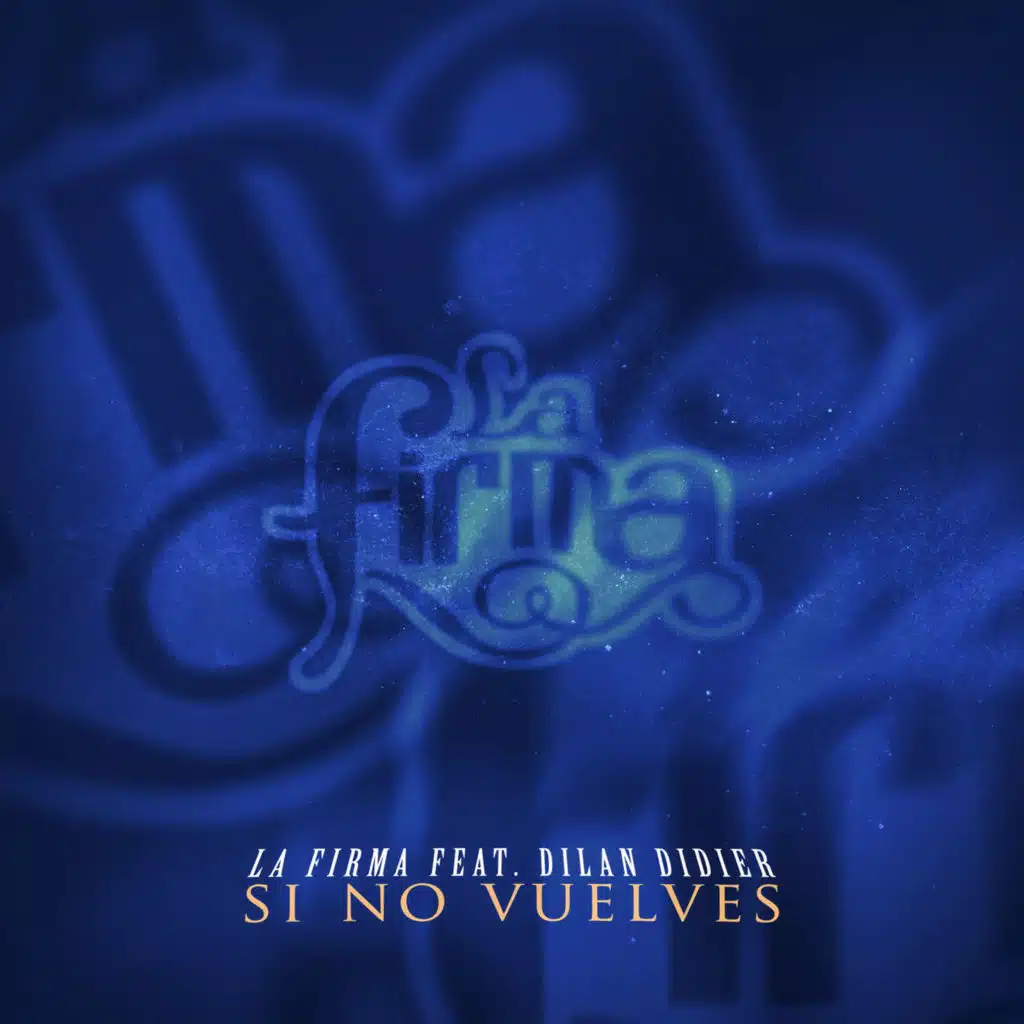 La Firma & Dilan Didier