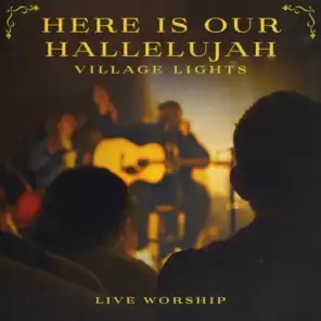 Here Is Our Hallelujah (feat. Ricky Vazquez)