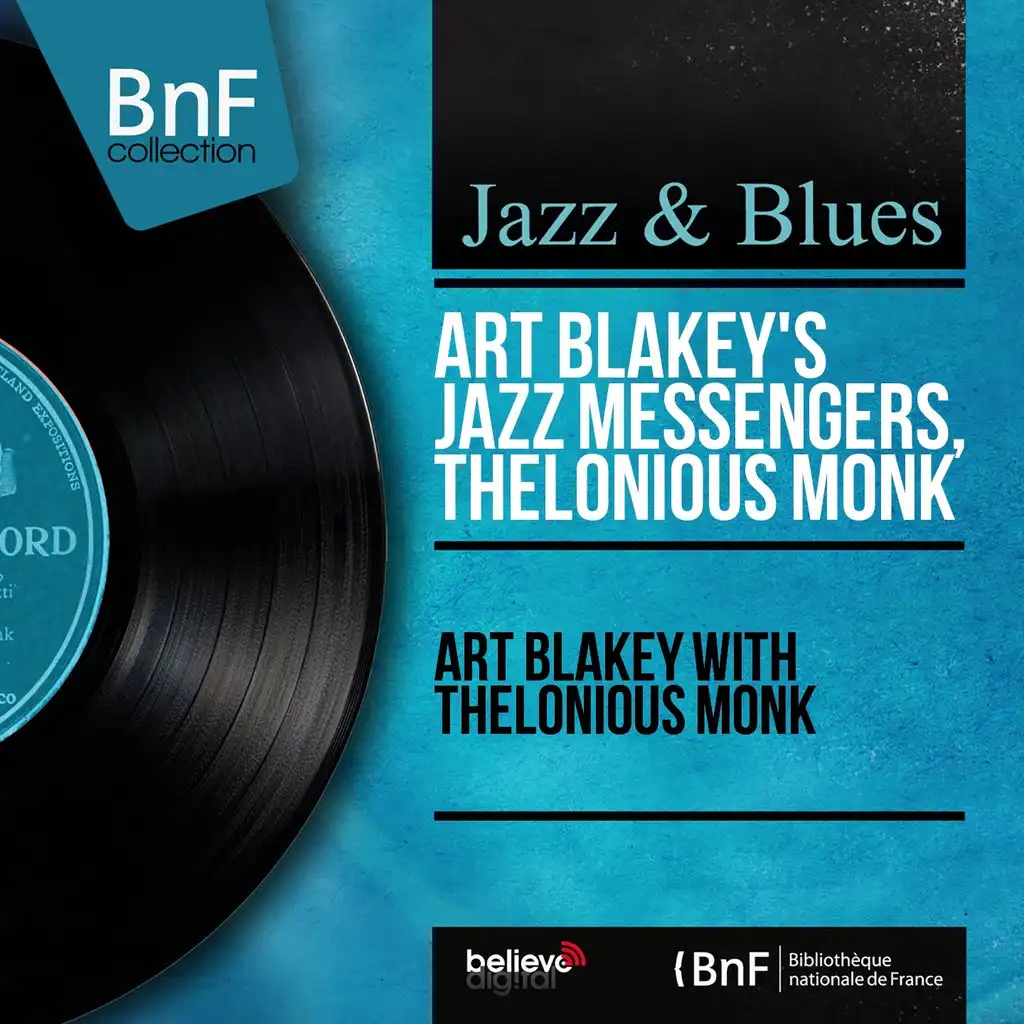 Art Blakey's Jazz Messengers, Thelonious Monk