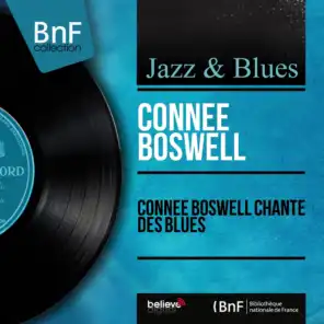 Connee Boswell chante des blues (Mono Version)