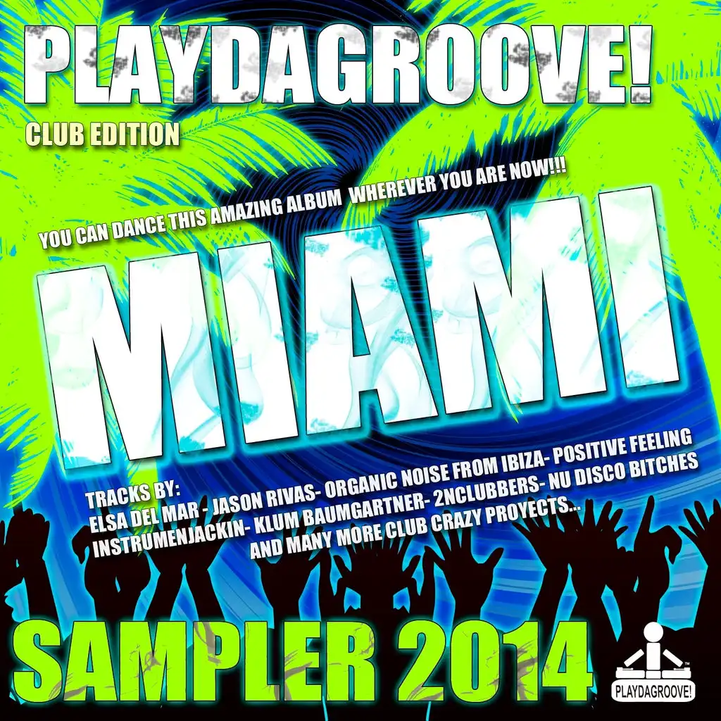 Playdagroove! Miami Sampler 2014 (Club Edition)
