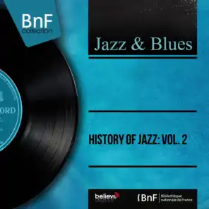 History of Jazz: Vol. 2 (Mono Version)