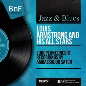 European Concert Recordings By Ambassador Satch (Live, Mono Version)