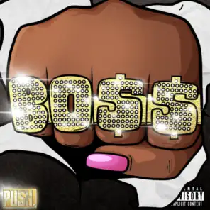 BO$$ (feat. Chris Prythm & PUSH.audio)