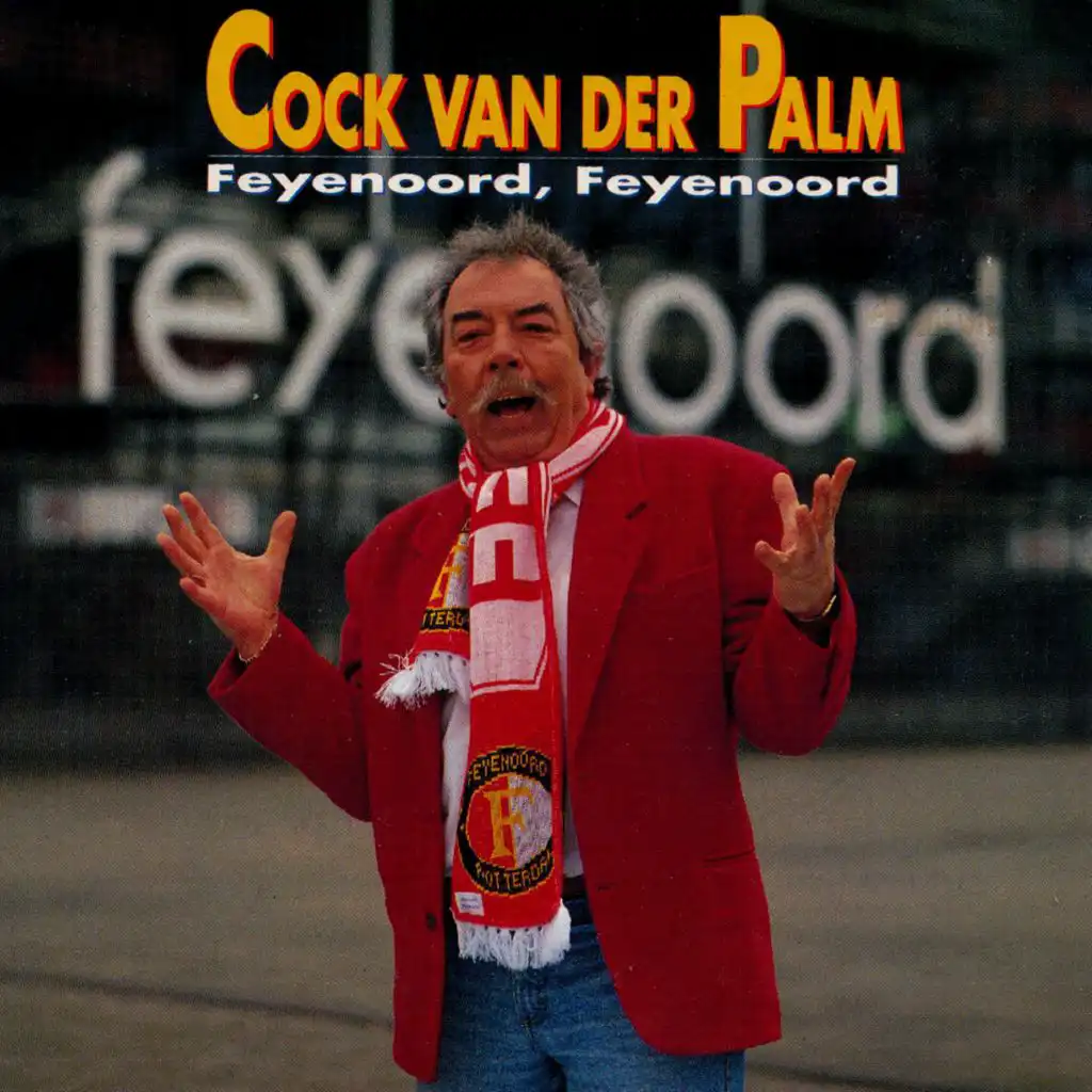 Feyenoord, Feyenoord (Meezing Versie)