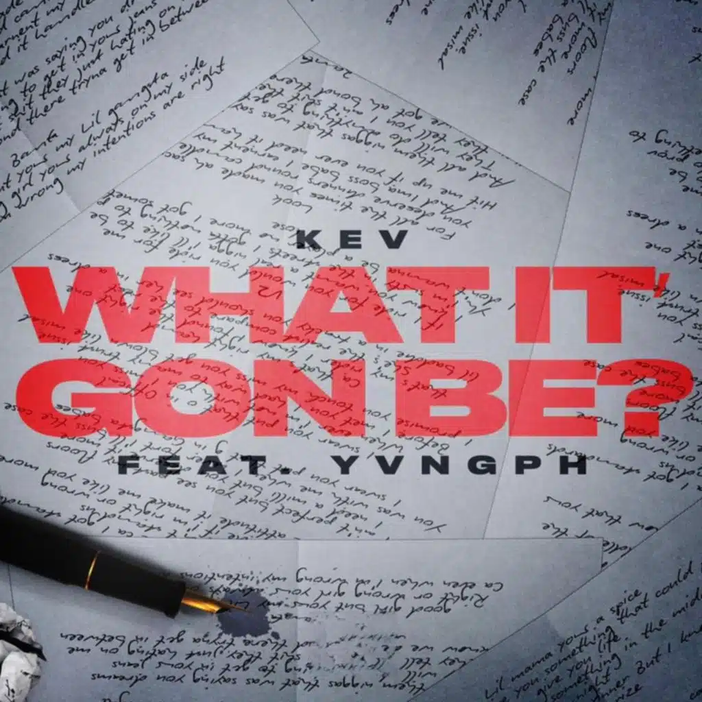 What It's Gon Be? (feat. YvngPh) (Radio Edit)