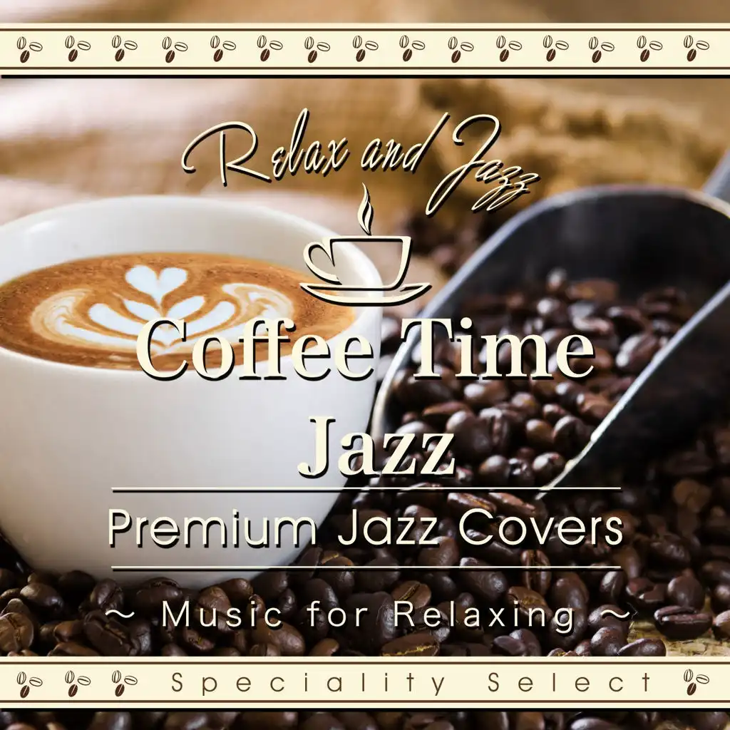 My Favorite Things (Cafe Lounge Jazz Version)