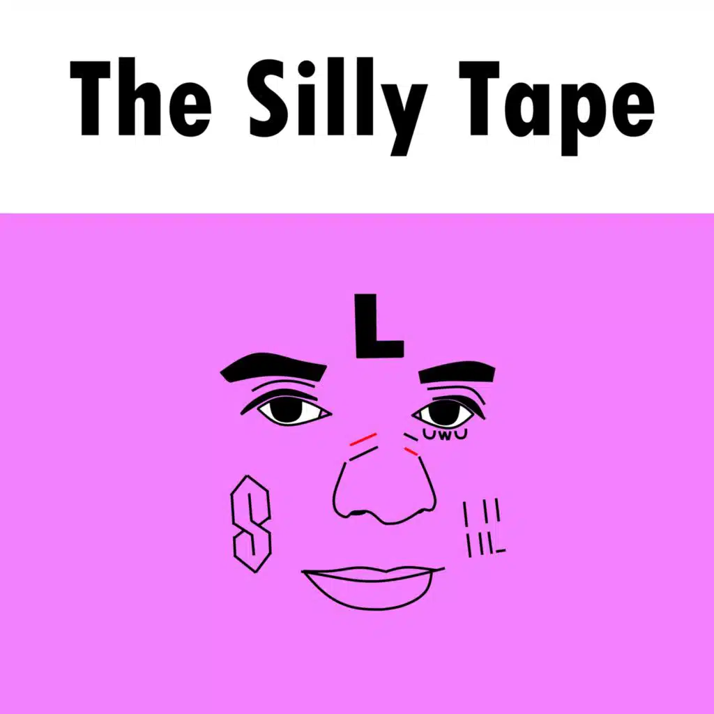 The Silly Tape