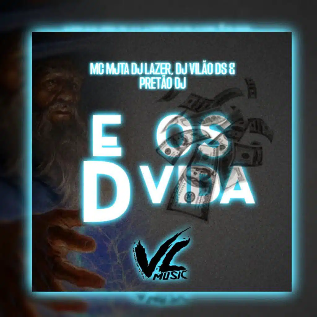 E os D Vida (feat. DJ Vilão DS)