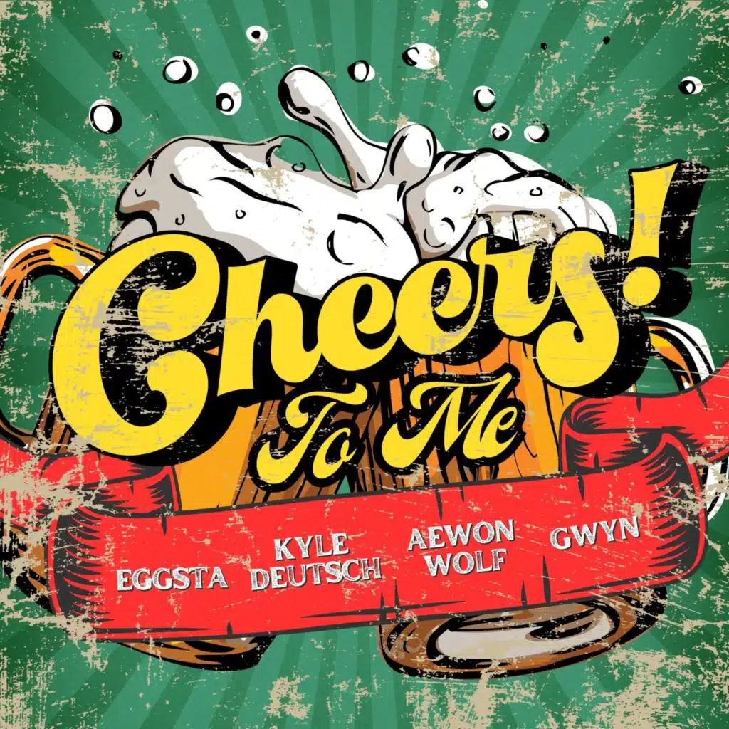 Cheers To Me (feat. Gwyn)