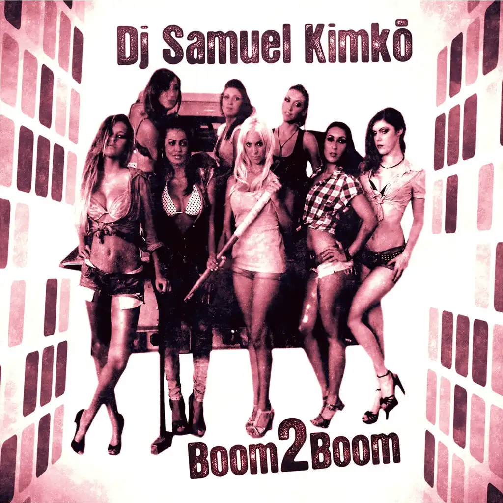Boom2Boom (Extended Video Mix)