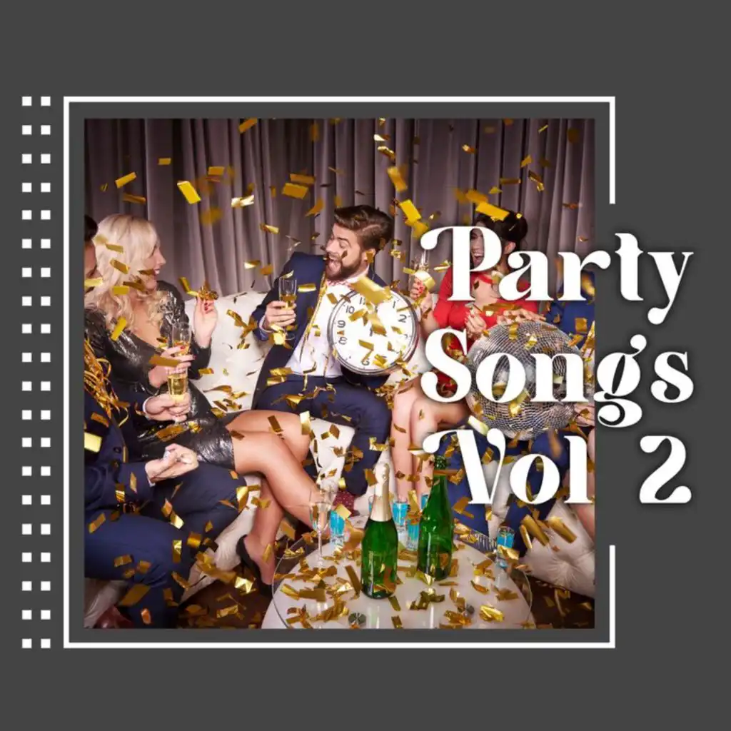 Party songs vol 2