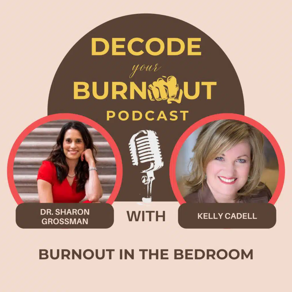 Kelly Cadell: Burnout in the Bedroom