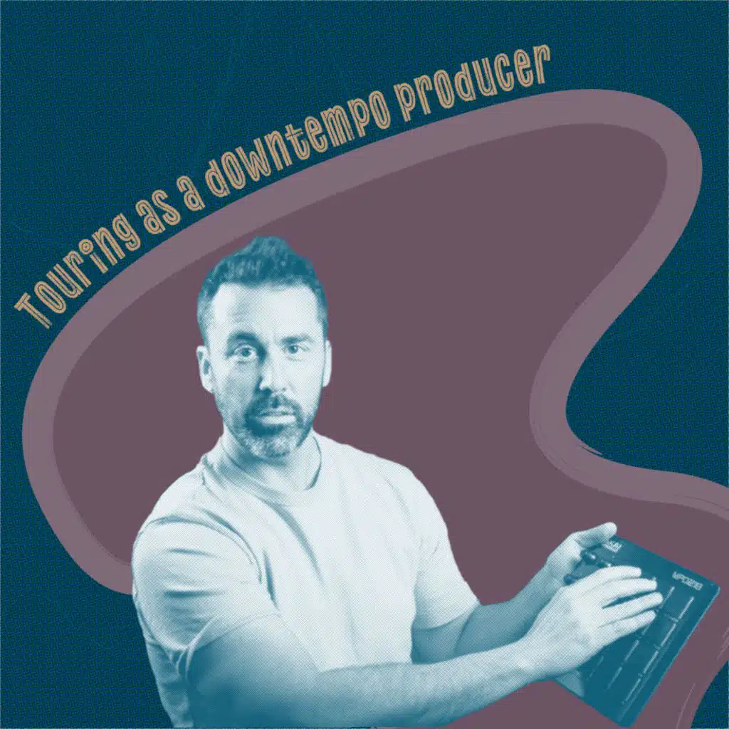 Alan Demsky: Touring as a downtempo producer