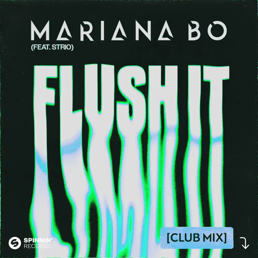 Flush It (feat. STRIO) [Club Mix]