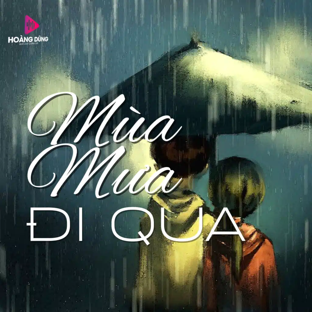 Mùa Mưa Đi Qua (Instrumental)