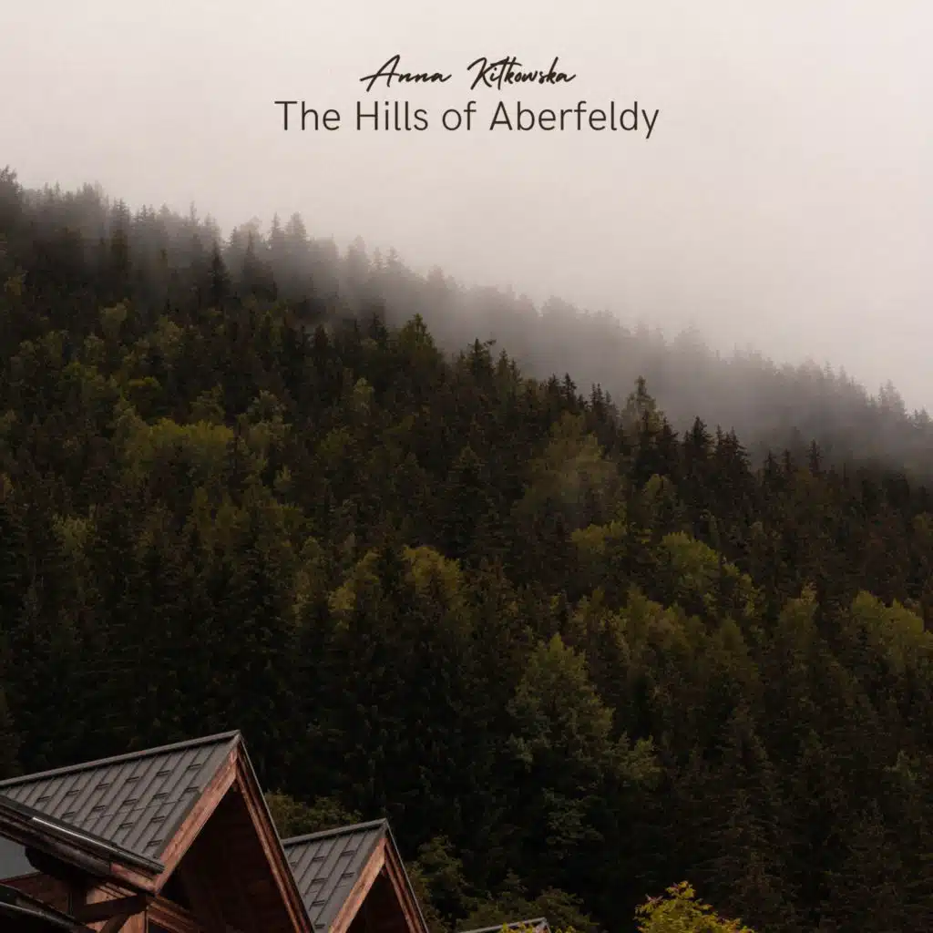 The Hills of Aberfeldy