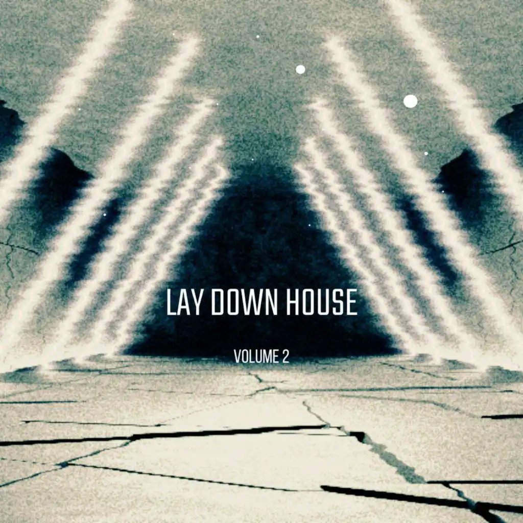 Lay Down House Vol.2
