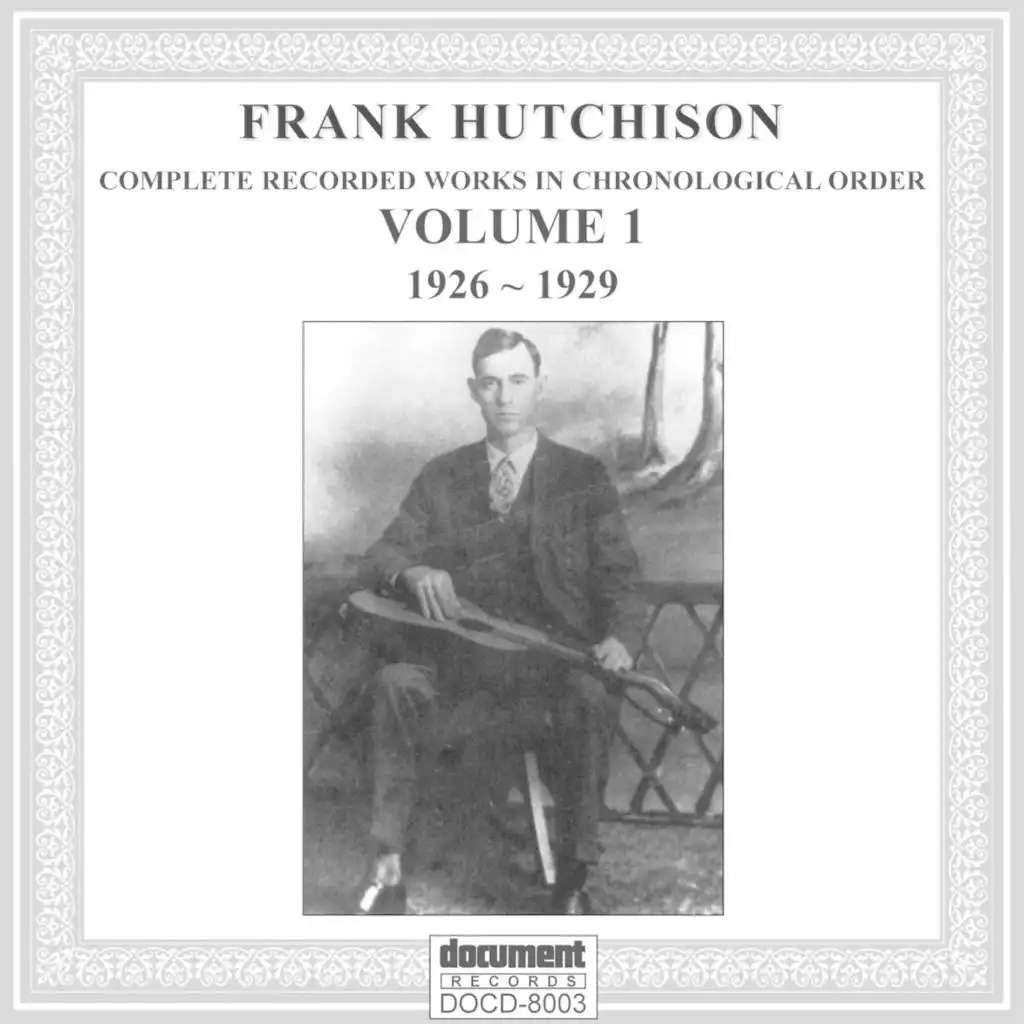 Frank Hutchison Vol 1 (1926-1929)