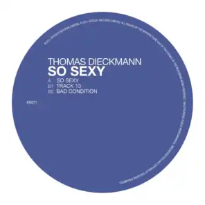 So Sexy / Track 13 / Bad Condition