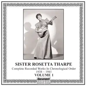 Sister Rosetta Tharpe Vol 1 (1938 - 1941)