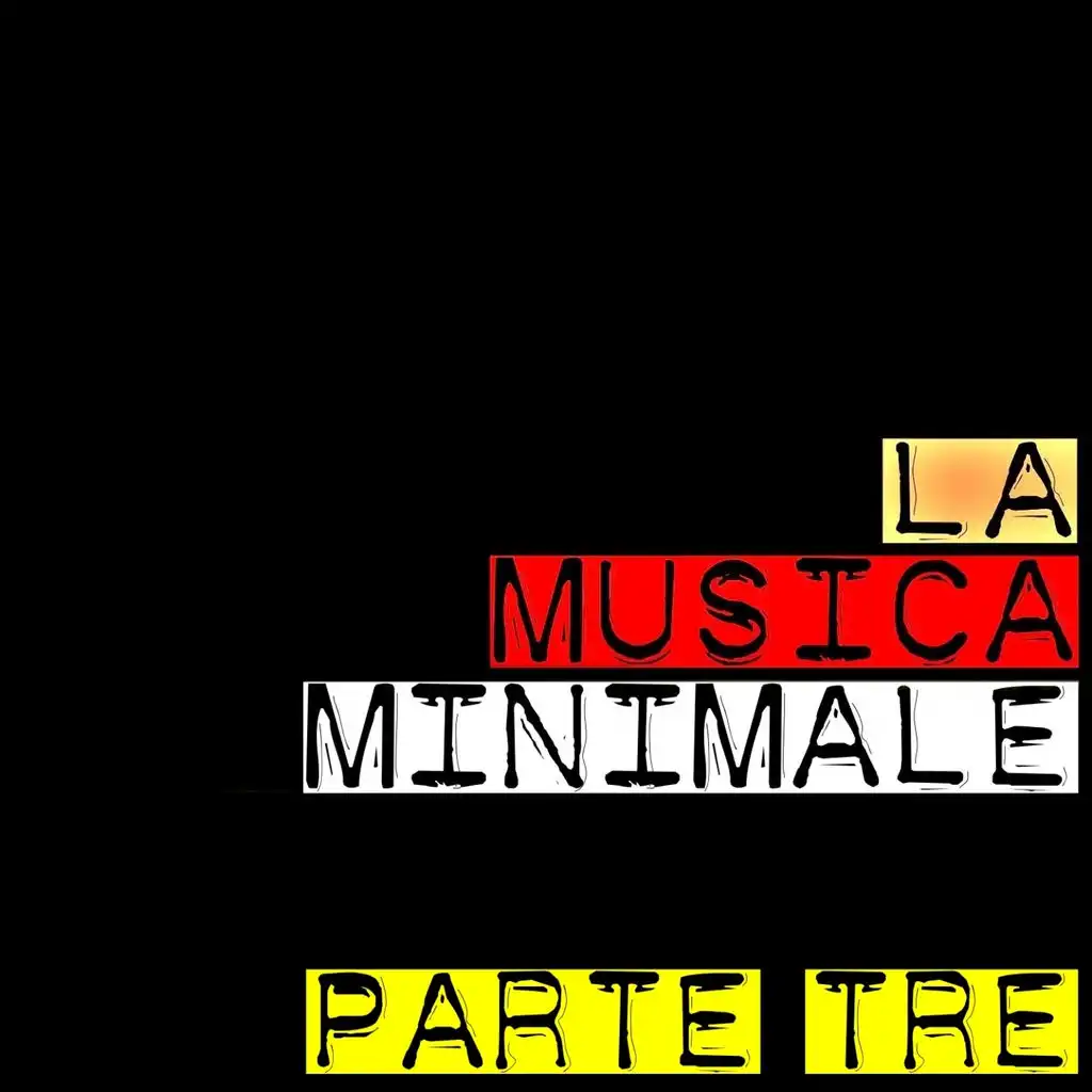 La Musica Minimale, vol. 3