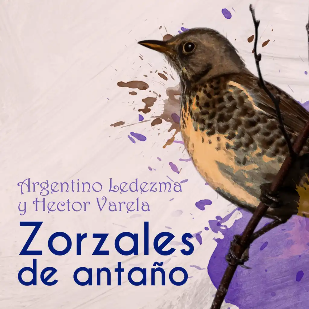 Zorzales de Antaño: Argentino Ledezma y Hector Varela