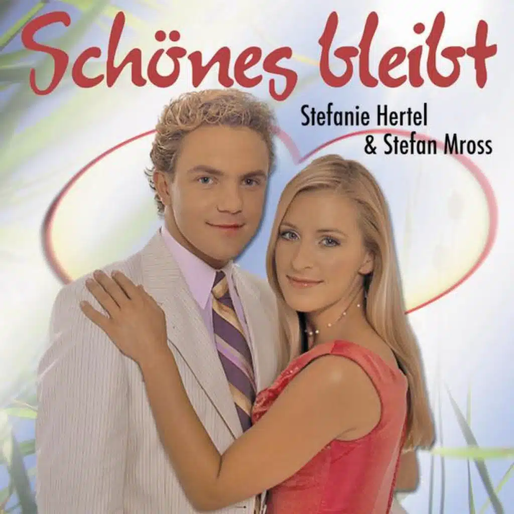 Stefanie Hertel & Stefan Mross
