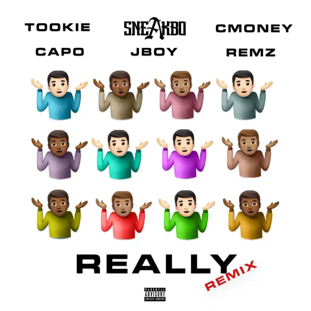 Really (Remix) [feat. Capo, cmoney & remz]