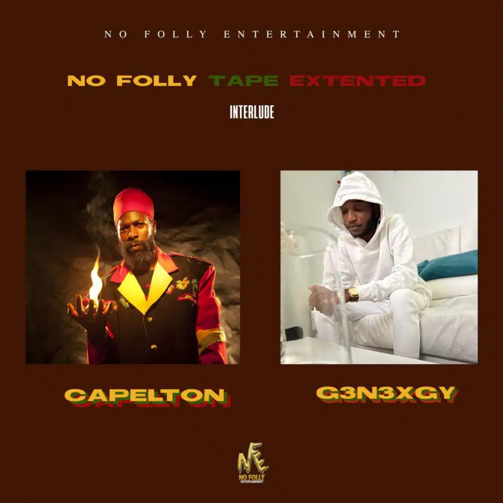 Capleton, G3n3xgy & No Folly Entertainment