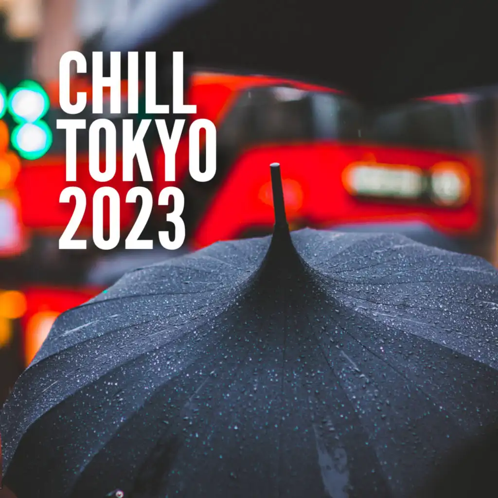 Chill Tokyo 2023