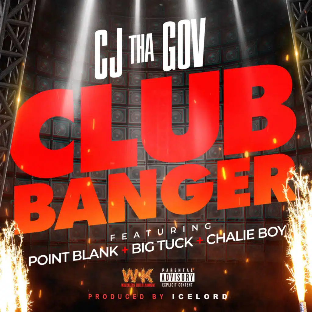Club Banger (feat. POINT BLANK, Big Tuck & Chalie Boy)