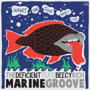 Marine Groove (What You Think About That)
